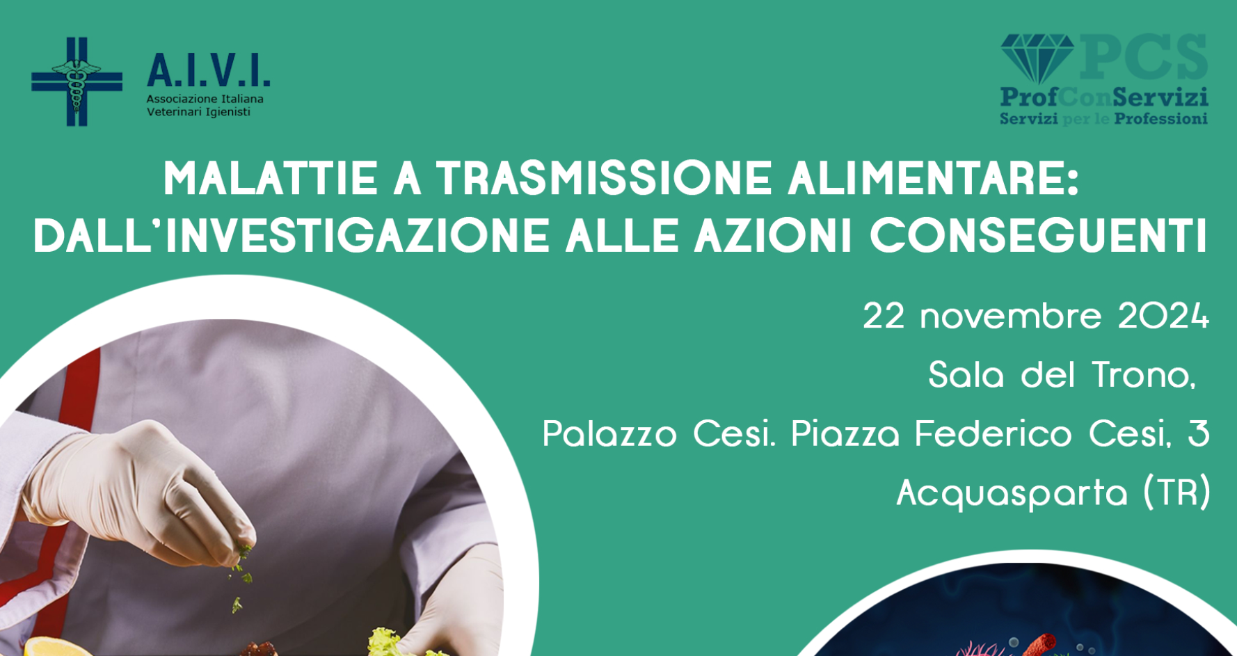 Malattie a trasmissione alimentare: dall'investigazione alle azioni conseguenti - Acquasparta 22/11/2024 Malattie a trasmissione alimentare: dall'investigazione alle azioni conseguenti - Acquasparta 22/11/2024